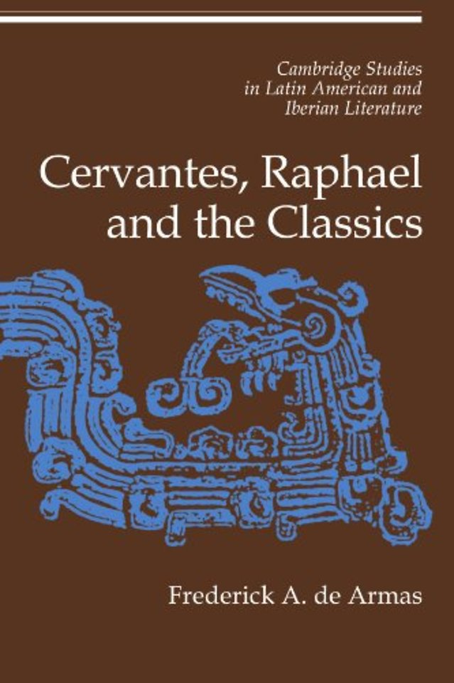 Cervantes, Raphael and the Classics