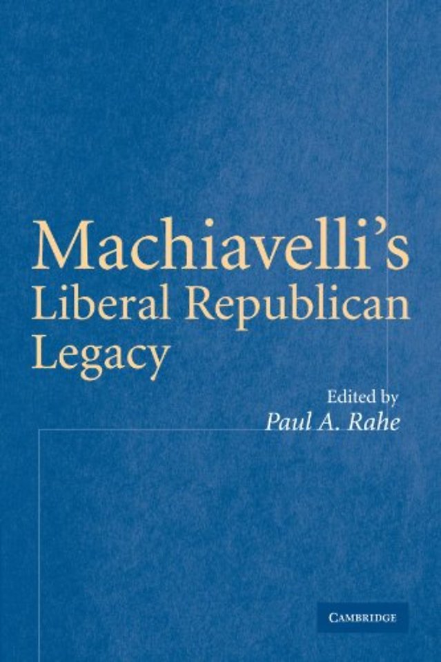 Machiavelli's Liberal Republican Legacy