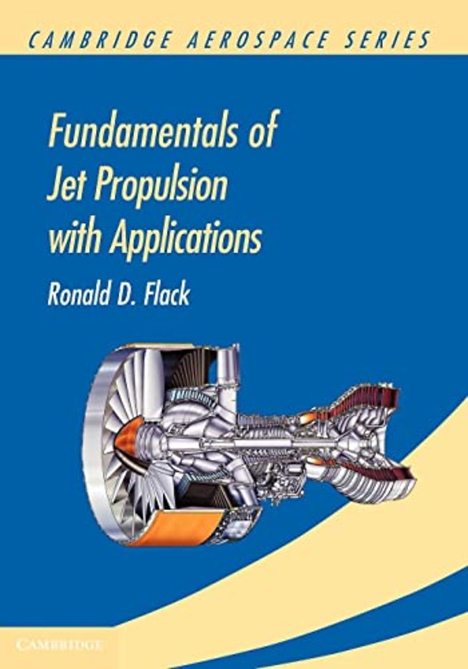 Fundamentals of Jet Propulsion with Applications