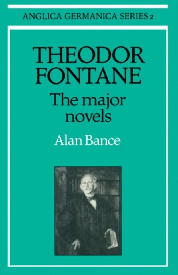 Theodor Fontane: The Major Novels