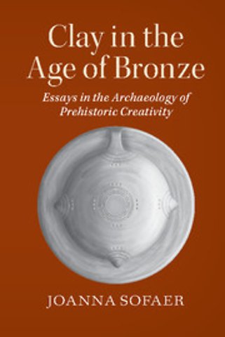 Clay in the Age of Bronze