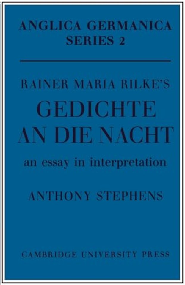 Rainer Maria Rilke's 'Gedichte An Die Nacht'