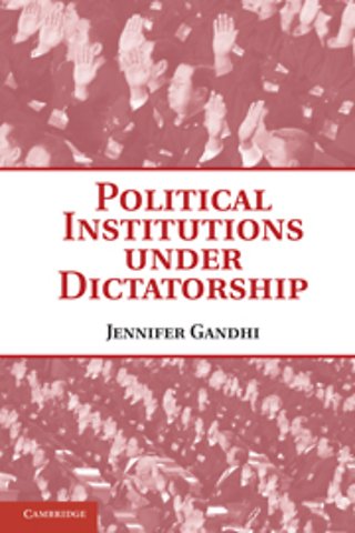 Political Institutions under Dictatorship