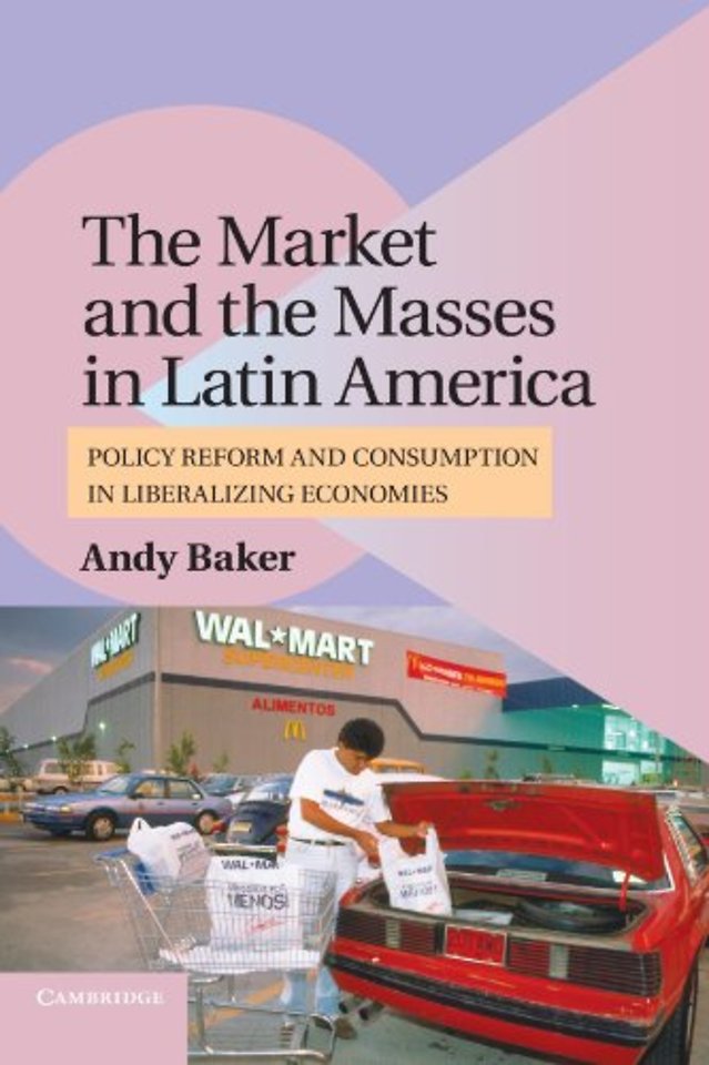 The Market and the Masses in Latin America