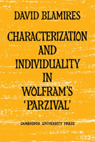 Characterization and Individuality in Wolfram's 'Parzival'