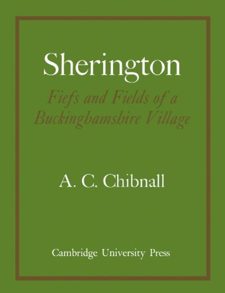 Sherington Fiefs and Fields of a Buckinghamshire Village