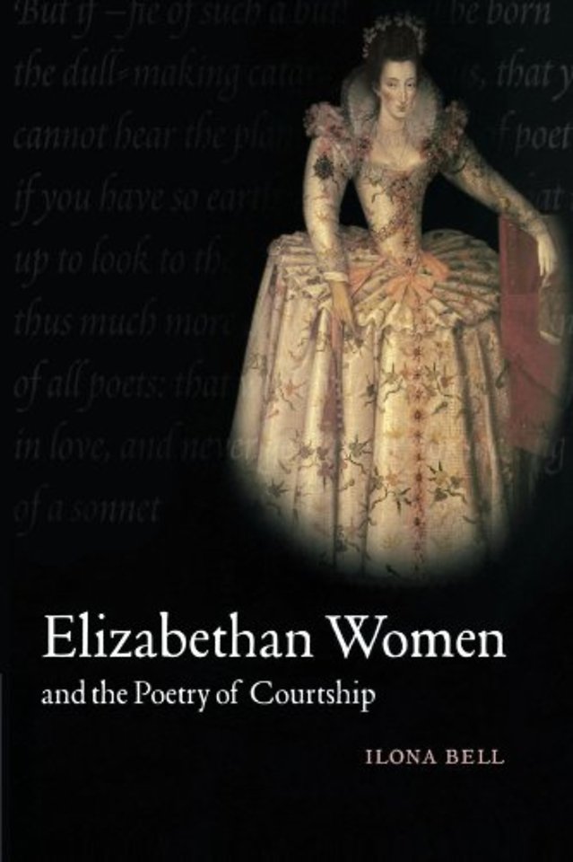 Elizabethan Women and the Poetry of Courtship
