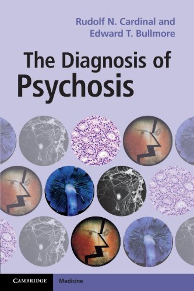 The Diagnosis of Psychosis