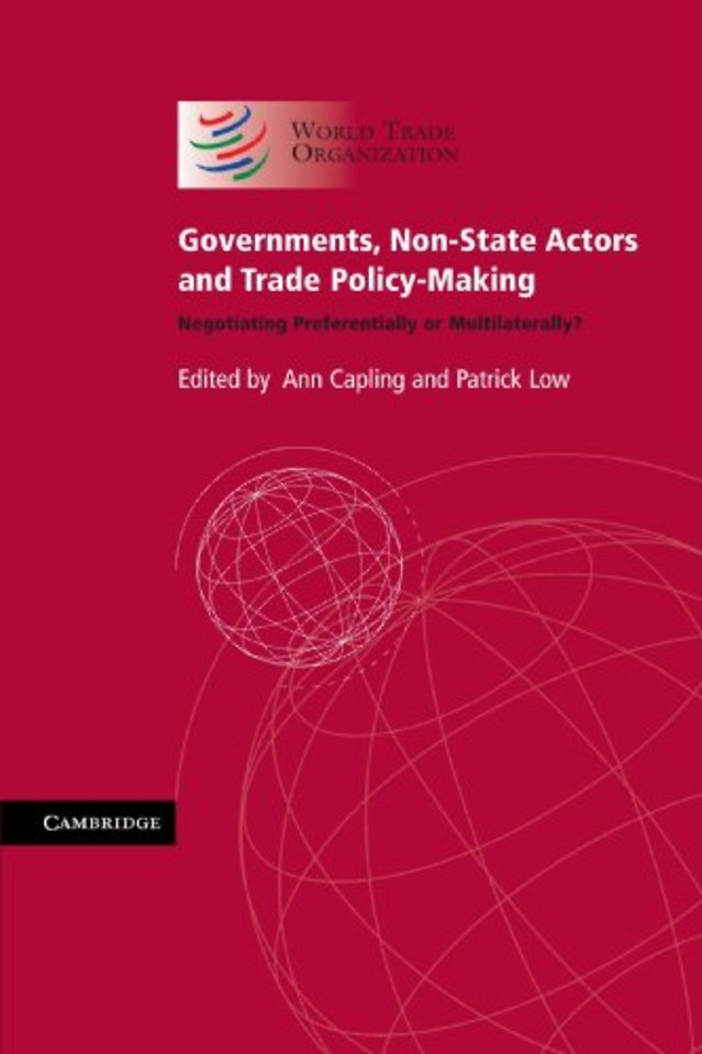 Governments, Non-State Actors and Trade Policy-Making