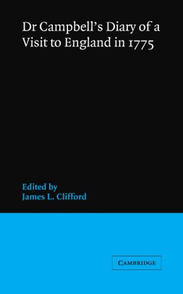 Dr Campbell's Diary of a Visit to England in 1775