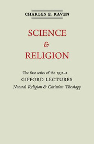 Natural Religion and Christian Theology: Volume 1, Science and Religion