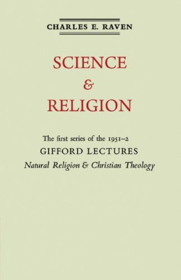 Natural Religion and Christian Theology: Volume 1, Science and Religion
