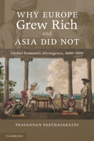 Why Europe Grew Rich and Asia Did Not
