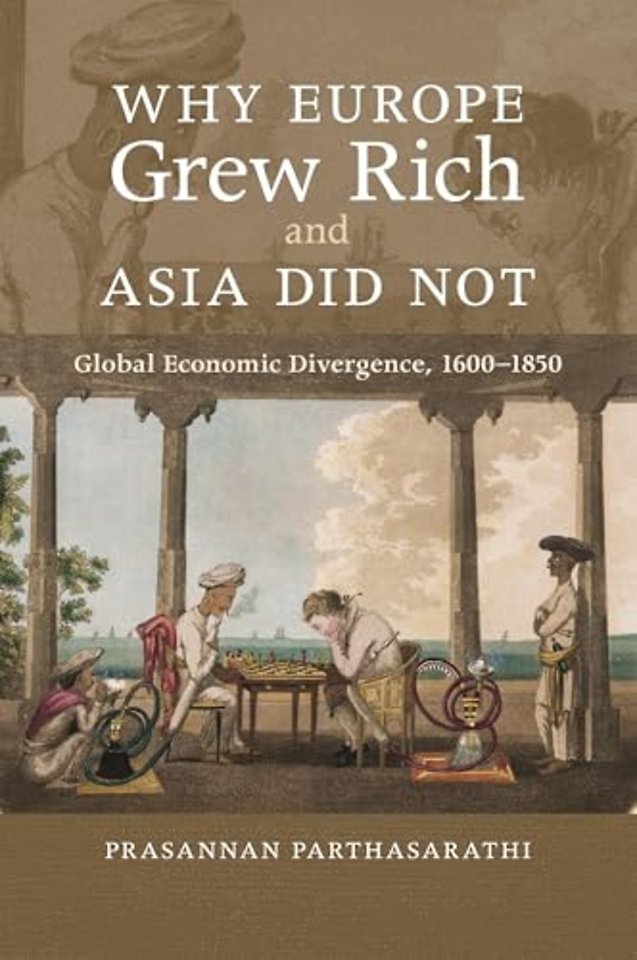 Why Europe Grew Rich and Asia Did Not