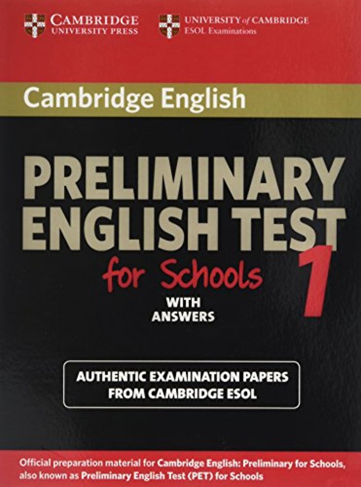 Cambridge Preliminary English Test for Schools 1 Student's Book with Answers