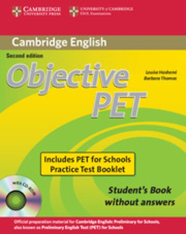 Objective PET For Schools Pack without Answers (Student's Book with CD-ROM and for Schools Practice Test Booklet)