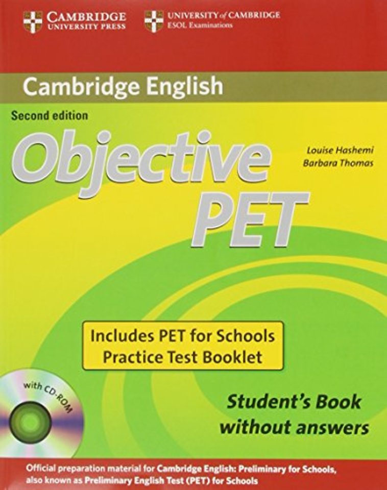 Objective PET For Schools Pack without Answers (Student's Book with CD-ROM and for Schools Practice Test Booklet)