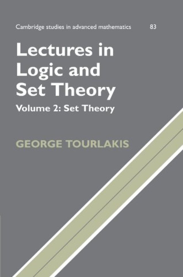 Lectures in Logic and Set Theory: Volume 2, Set Theory