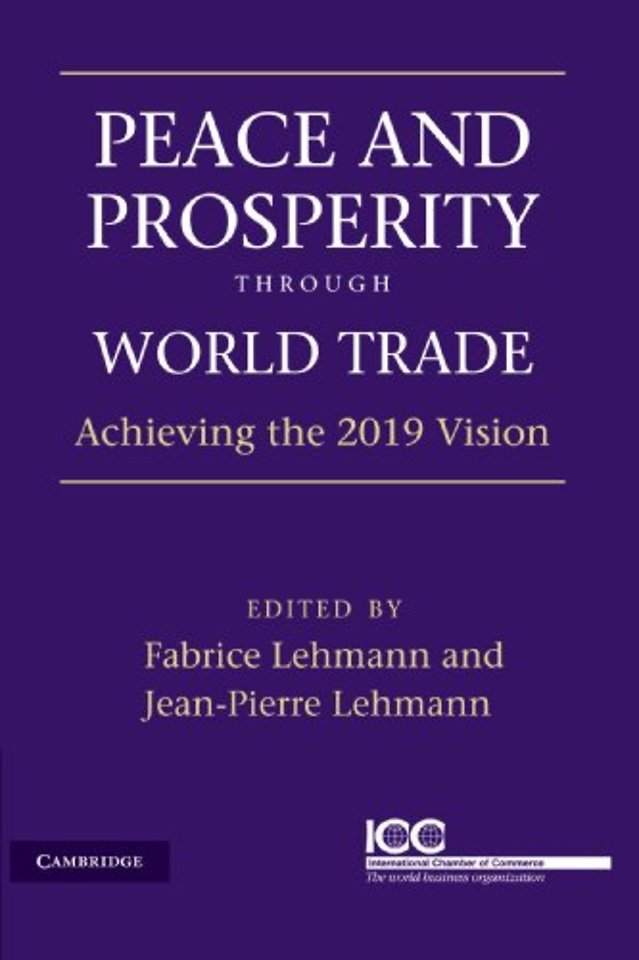 Peace and Prosperity through World Trade