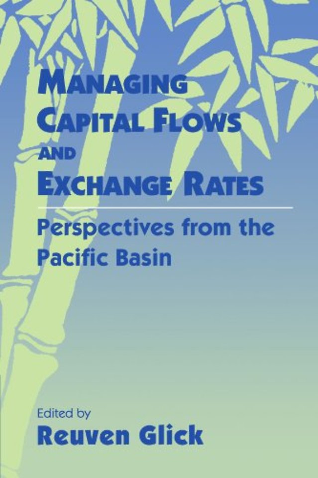 Managing Capital Flows and Exchange Rates