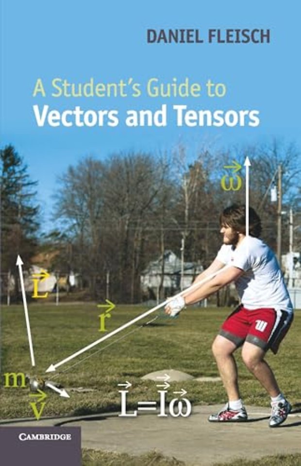 A Student's Guide to Vectors and Tensors
