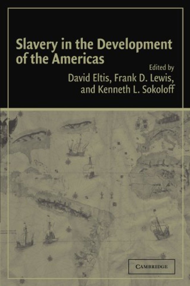 Slavery in the Development of the Americas