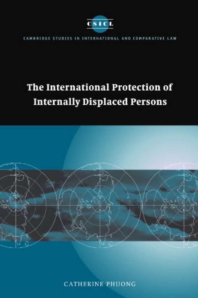 The International Protection of Internally Displaced Persons