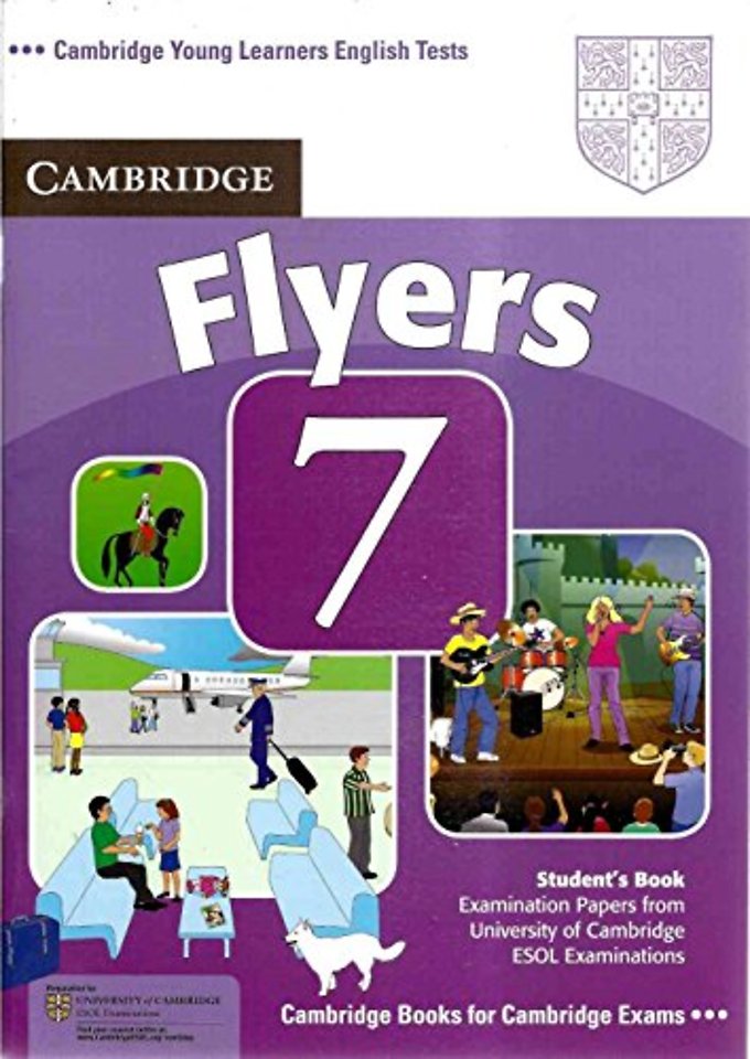 Cambridge Young Learners English Tests 7 Flyers Student's Book
