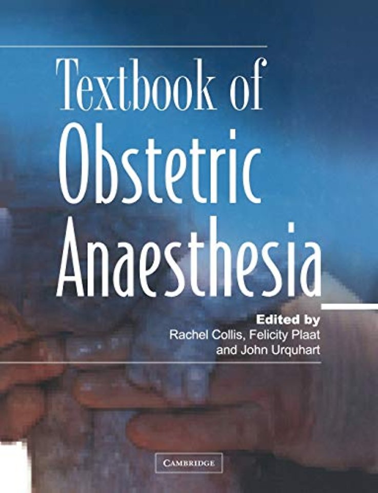 Textbook of Obstetric Anaesthesia