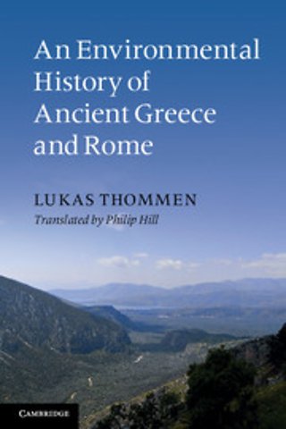 An Environmental History of Ancient Greece and Rome