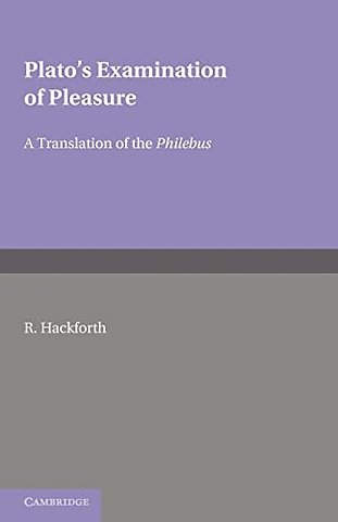 Plato's Examination of Pleasure