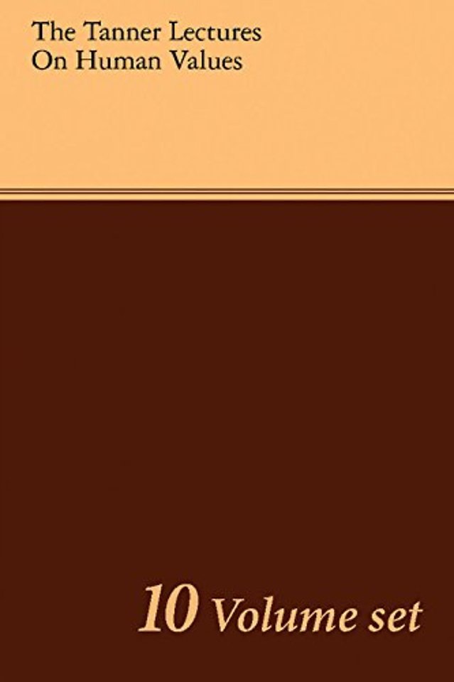 The Tanner Lectures on Human Values 10 Volume Set