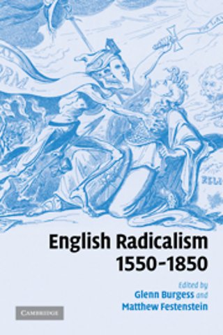 English Radicalism, 1550–1850