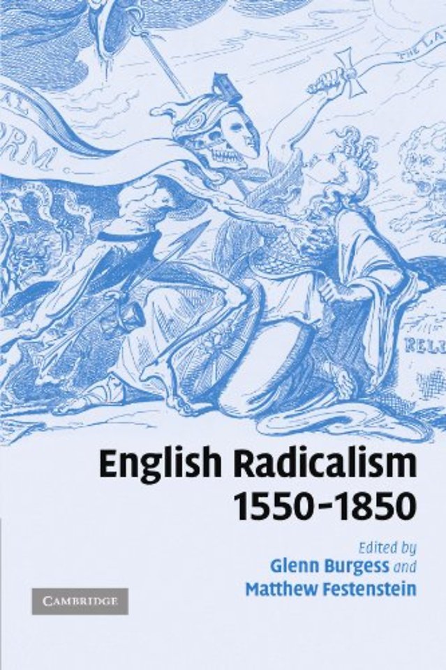 English Radicalism, 1550–1850