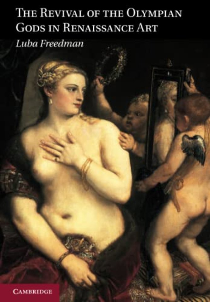 The Revival of the Olympian Gods in Renaissance Art