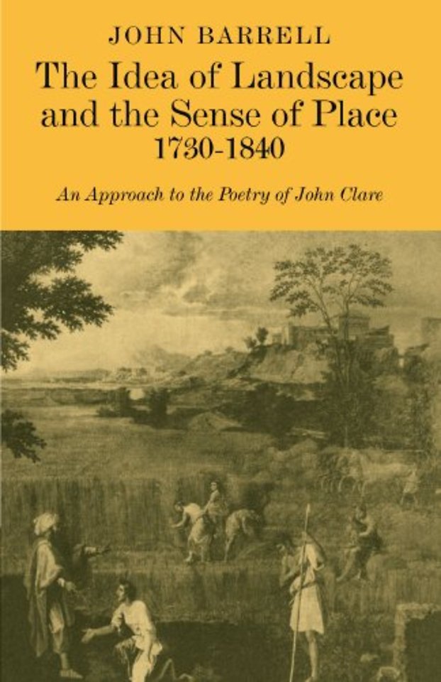 The Idea of Landscape and the Sense of Place 1730–1840
