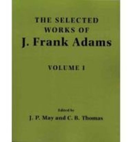 The Selected Works of J. Frank Adams 2 Volume Paperback Set