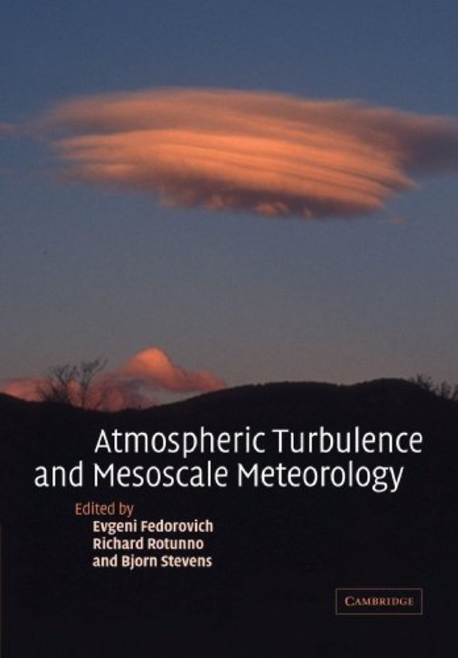 Atmospheric Turbulence and Mesoscale Meteorology