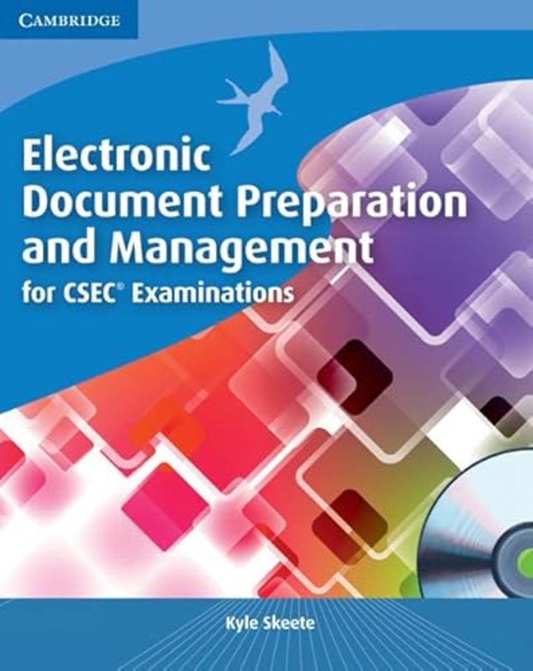 Electronic Document Preparation and Management for CSEC® Examinations Coursebook with CD-ROM