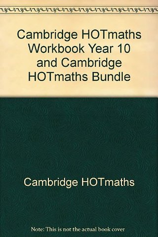 Cambridge HOTmaths Workbook Year 10 and Cambridge HOTmaths Bundle