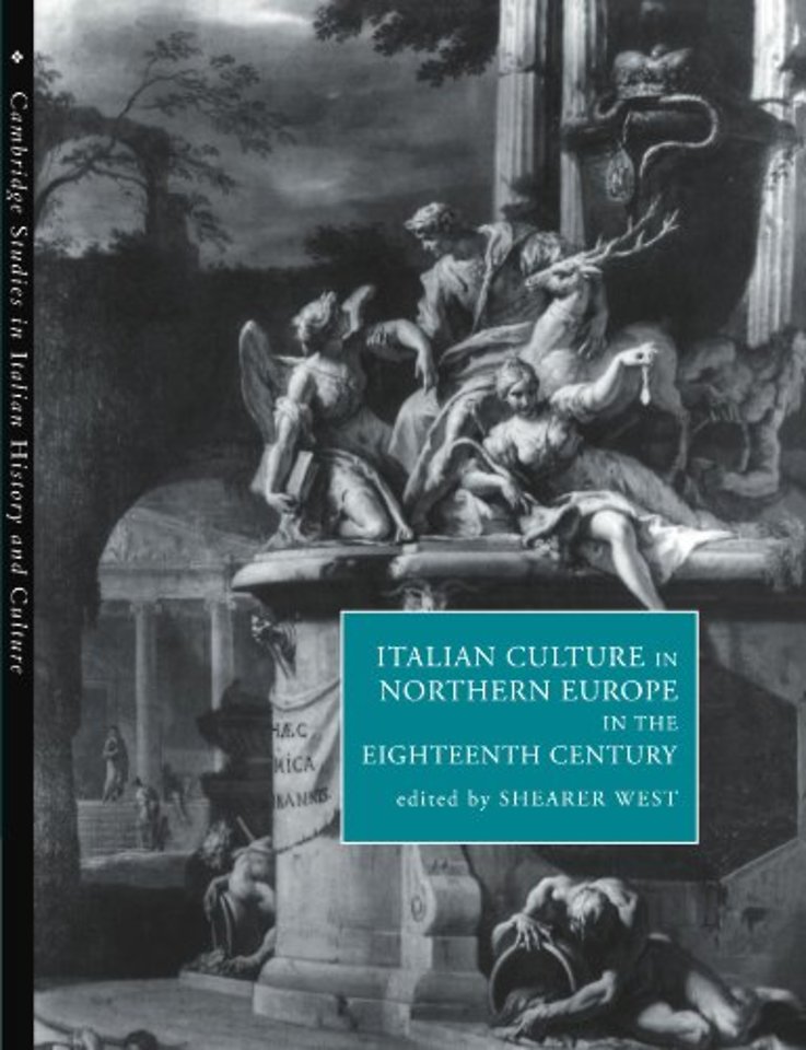 Italian Culture in Northern Europe in the Eighteenth Century