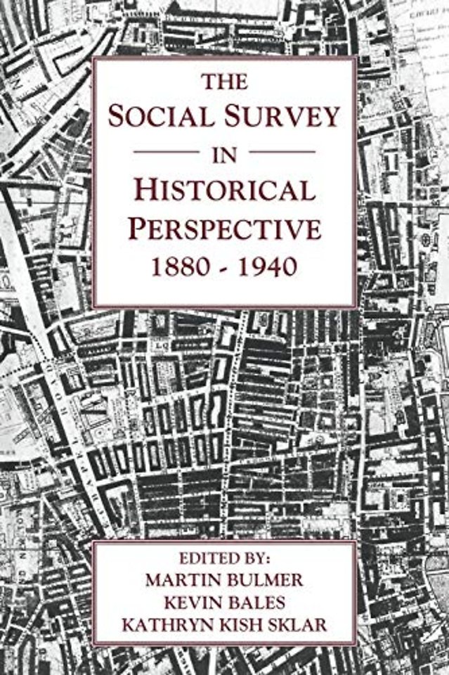 The Social Survey in Historical Perspective, 1880–1940