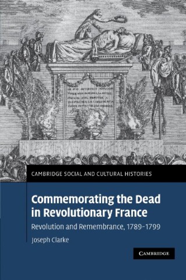 Commemorating the Dead in Revolutionary France