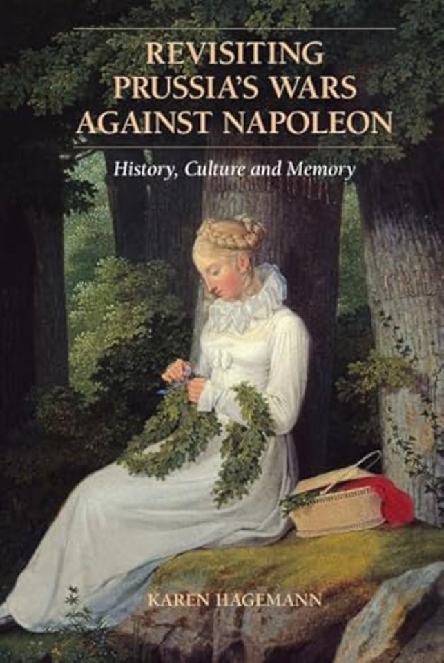 Revisiting Prussia's Wars against Napoleon