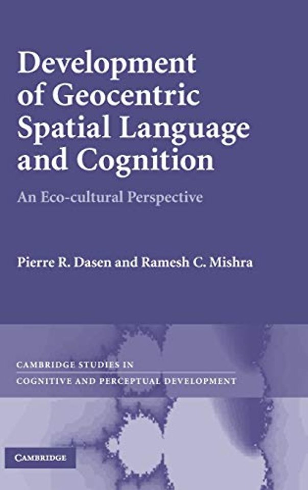 Development of Geocentric Spatial Language and Cognition