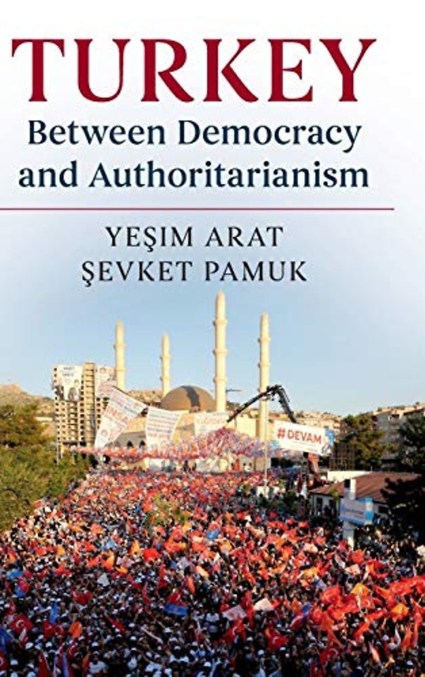 Turkey between Democracy and Authoritarianism