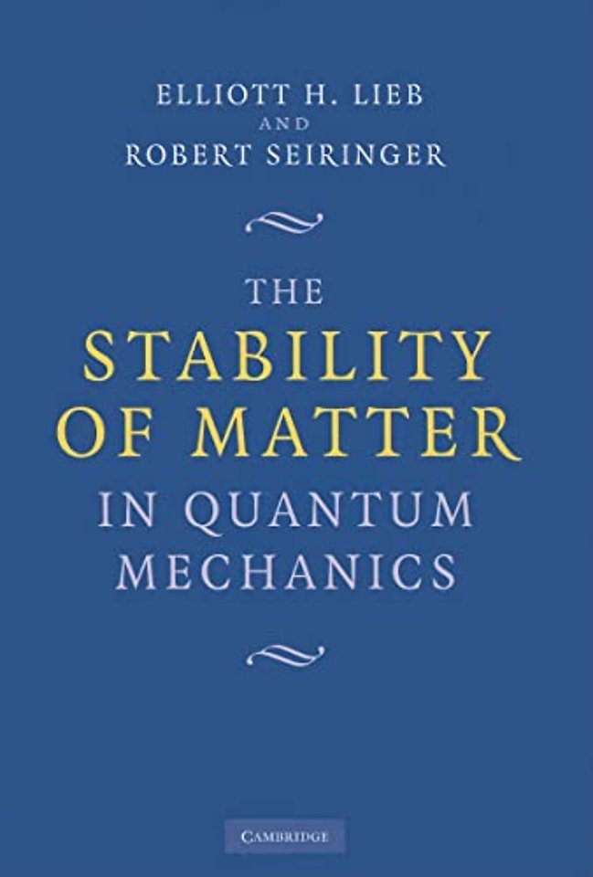 The Stability of Matter in Quantum Mechanics