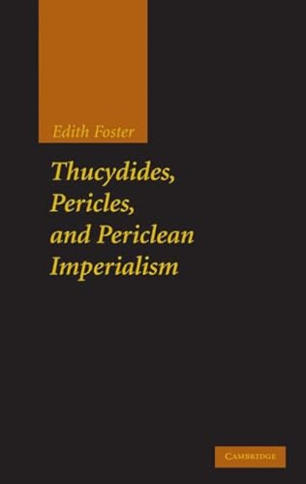 Thucydides, Pericles, and Periclean Imperialism