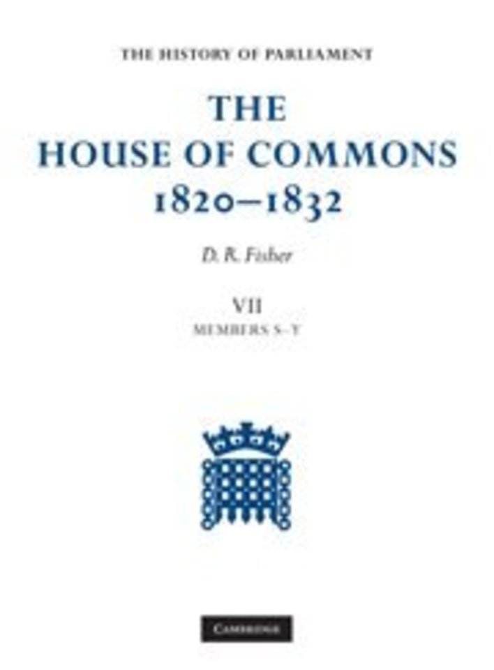 The House of Commons, 1820–1832 7 Volume Set