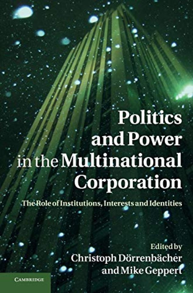 Politics and Power in the Multinational Corporation